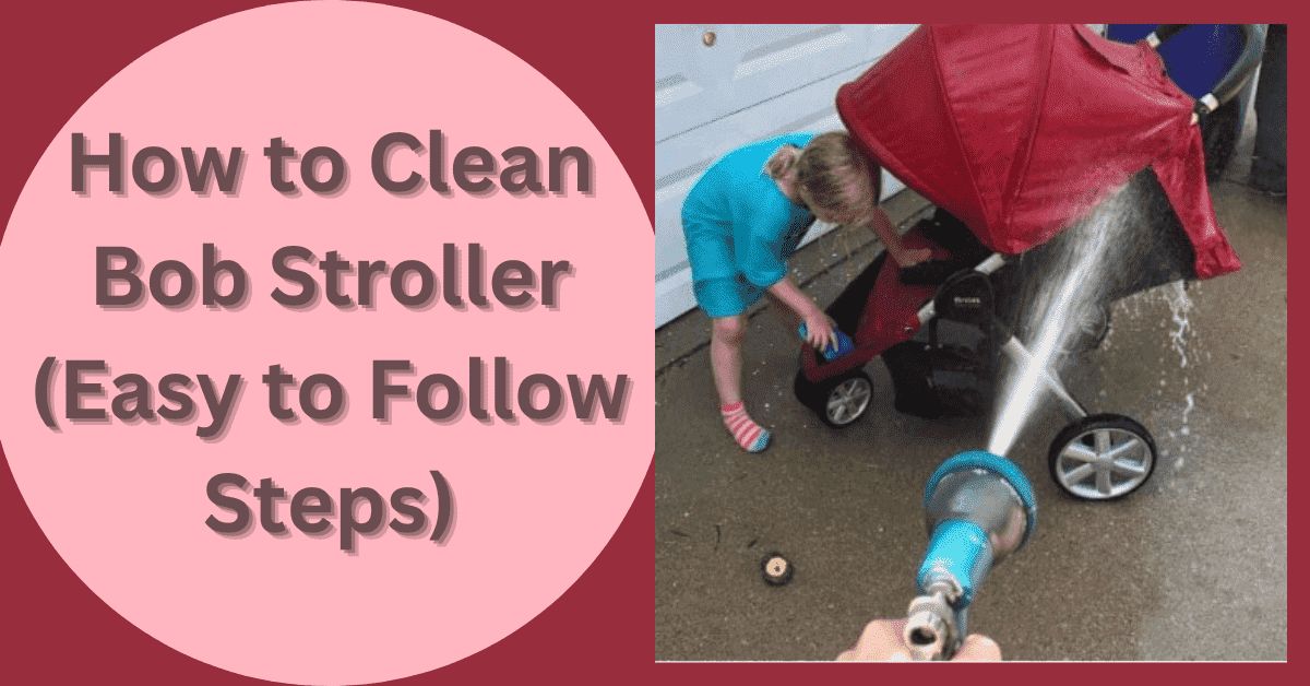 How to Clean Bob Stroller
