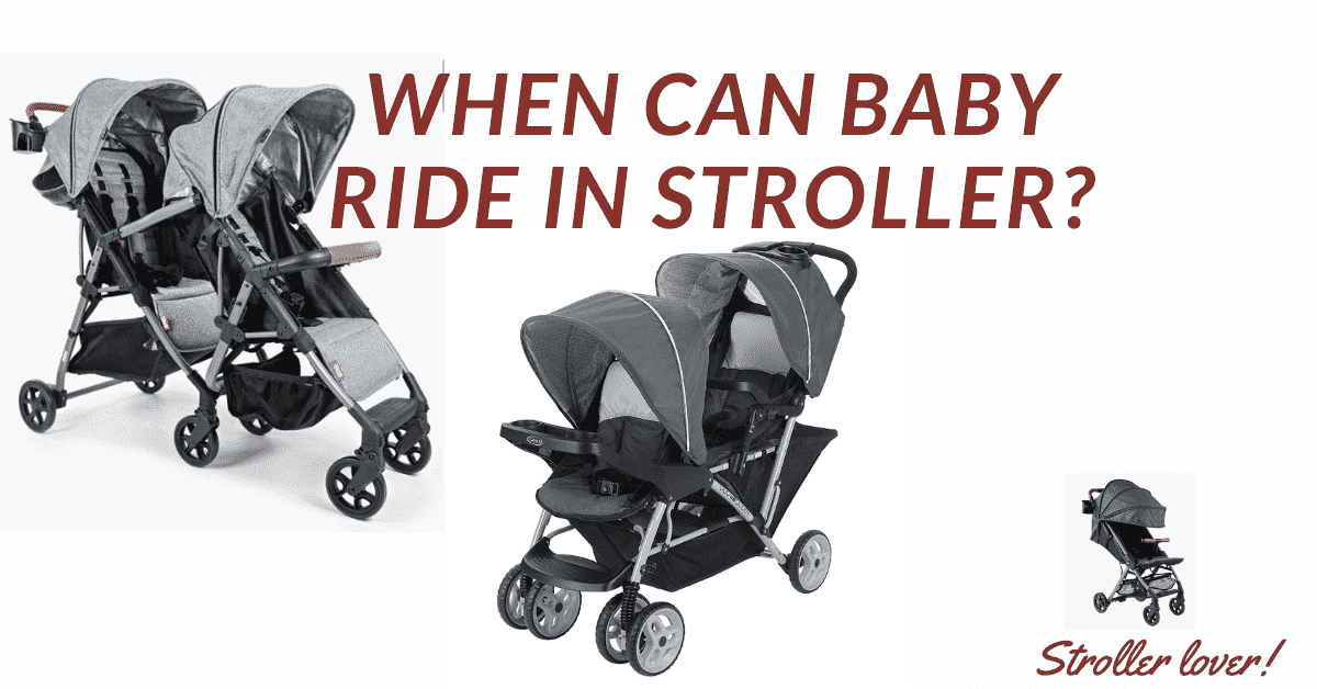 when can baby ride in stroller