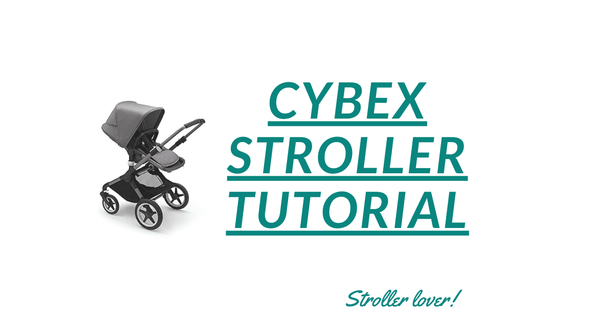 cybex stroller tutorial