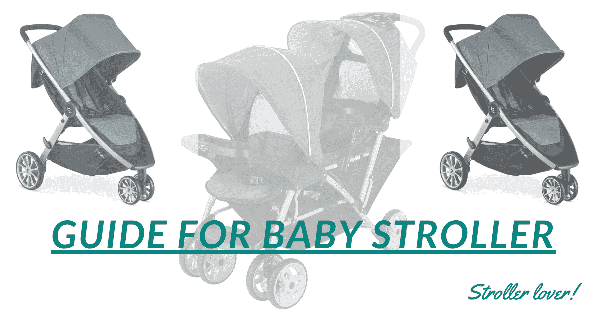 guide for baby stroller